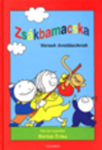 Bartos Erika - Zskbamacska (Versek vodsoknak)