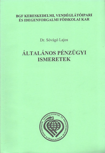 dr. Svg Lajos - ltalnos pnzgyi ismeretek (oktatsi segdanyag)