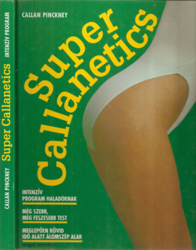 Callan Pinckney - Super Callanetics - Intenz�v program halad�knak