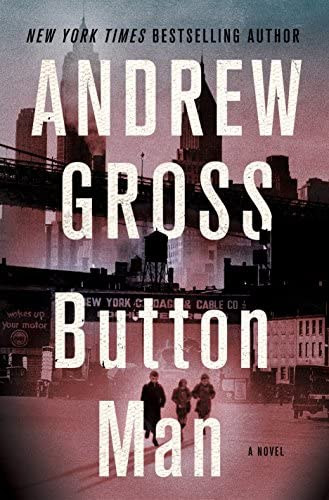 Andrew Gross - Button Man