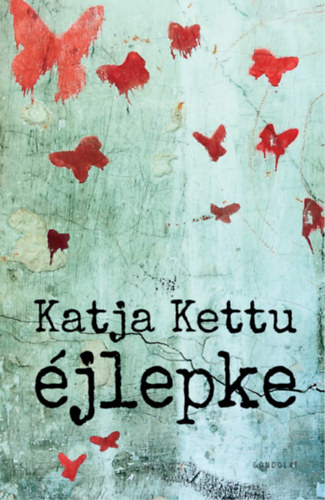 Katja Kettu - �jlepke