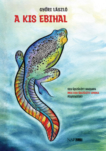 Gyri Lszl - A kis ebihal