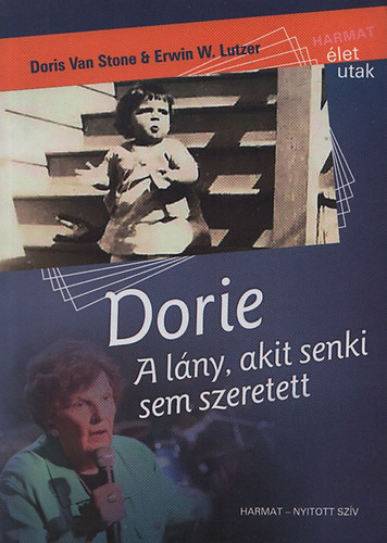 Doris van Stone - Dorie - A lny, akit senki sem szeretett