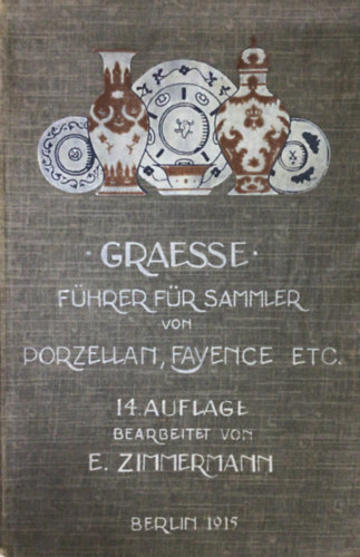 Fhrer fr Sammler von Porzellan und Fayence
