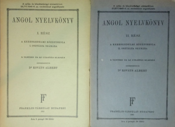 Kovts Albert  (szerk.) - Angol nyelvknyv I-II. - a kereskedelmi kzpiskola I. s II. osztlya szmra