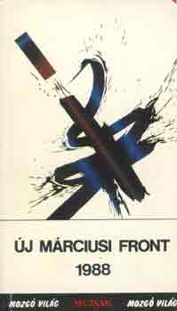 L�z�r Istv�n szerk. - �j m�rciusi front 1988