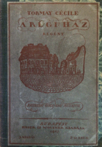 Tormay Ccile - A rgi hz