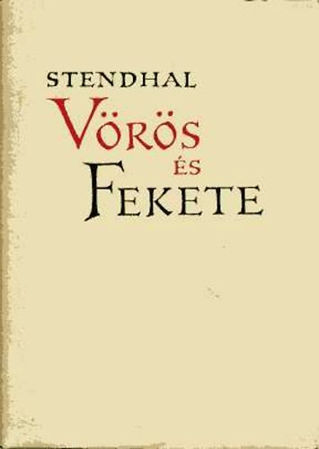 Stendhal - V�r�s �s fekete