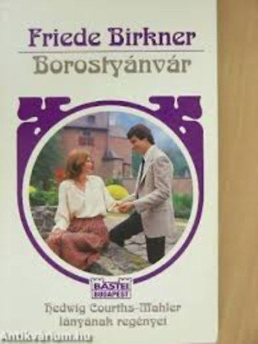 Friede Birkner - Borostyánvár