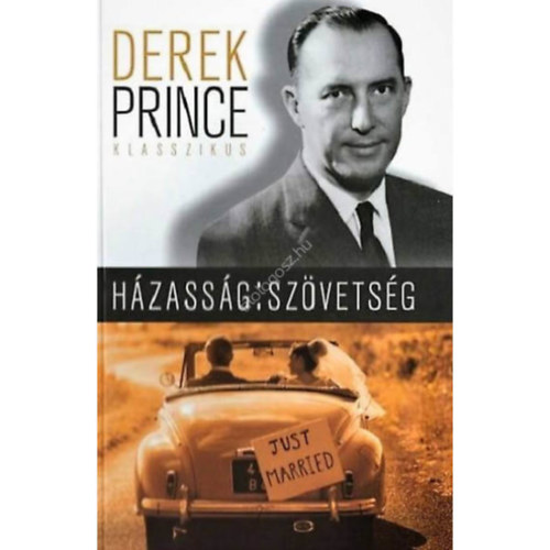Derek Prince - Hzassg: Szvetsg