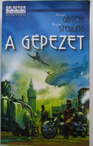 W. Gibson; B. Sterling - A gépezet