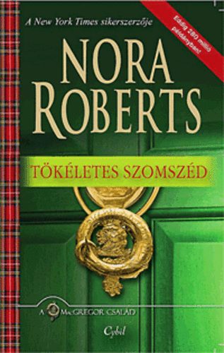 Nora Roberts - Tkletes szomszd