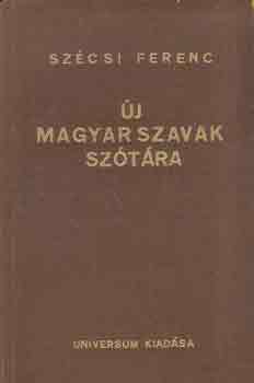 Szcsi Ferenc - j magyar szavak sztra