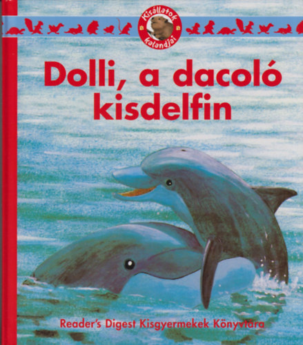 Falcsik Mari - Dolli, a dacol kisdelfin