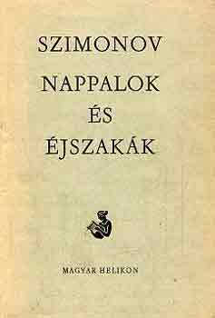 Konsztantyin Szimonov - Nappalok �s �jszak�k