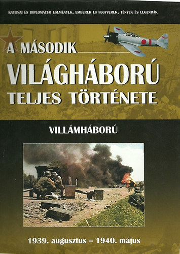 A msodik vilghbor teljes trtnete 1. - Villmhbor