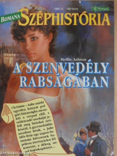 Mollie Ashton - A szenved�ly rabs�g�ban (Romana Sz�phist�ria, 1994/1.)