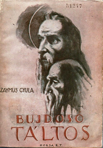 Zaymus Gyula - Bujdos tltos
