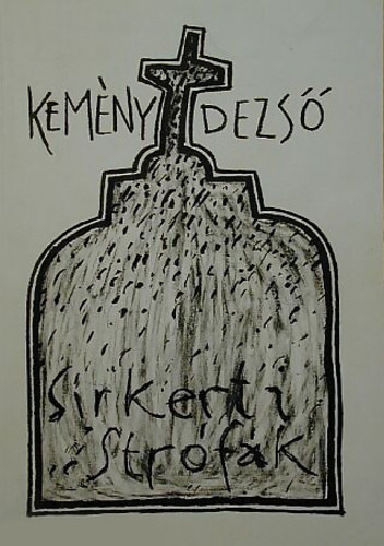Kem�ny Dezs� - S�rkerti str�f�k