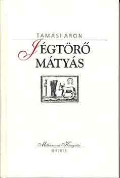 Tamsi ron - Jgtr Mtys