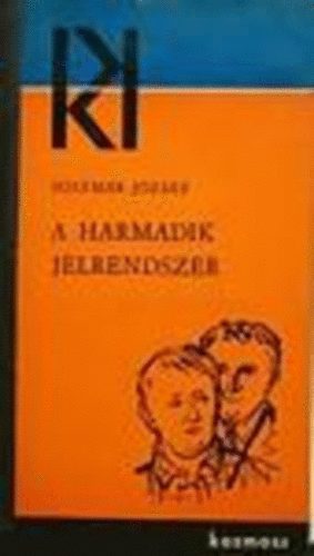 Solym�r J�zsef - A harmadik jelrendszer