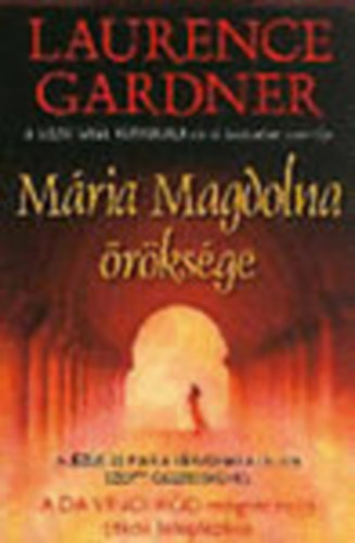 Laurence Gardner - Mria Magdolna rksge