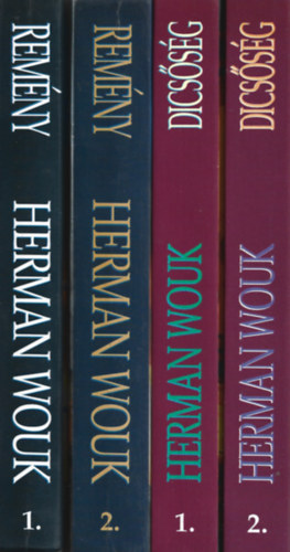 Herman Wouk - Remény I-II. - Dicsőség I-II.