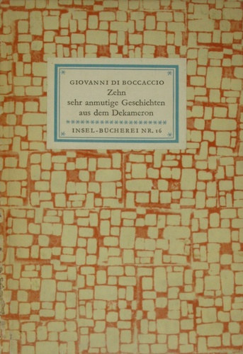 Giovanni di Boccaccio - Zehn sehr anmutige Geschichten aus dem Dekameron