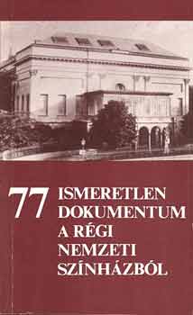 Staud-Kernyi-Neumayer - 77 ismeretlen dokumentum a rgi Nemzeti Sznhzbl 1838-1885)