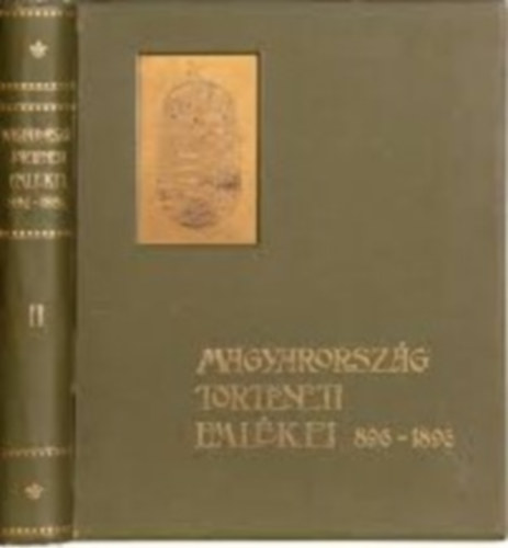 Szalay Imre - Magyarorszg trtneti emlkei 896-1896 II.
