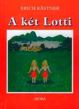 Erich Kstner - A kt Lotti