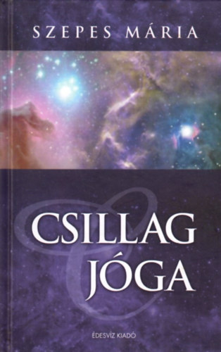 Szepes Mária - Csillag jóga