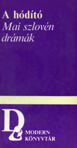 Eur�pa K�nyvkiad� - A h�d�t� (mai szlov�n dr�m�k)