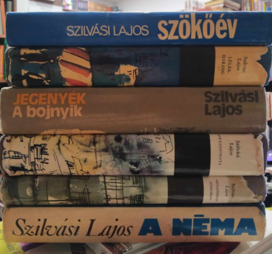 Szilvási Lajos - 6 db Szilvási KÖNYVMENTŐ AJÁNLAT: Szökőév+ Lélekharang+ Jegenyék/ A bojnyik+ Appassionata+ Születésnap júniusban +A néma