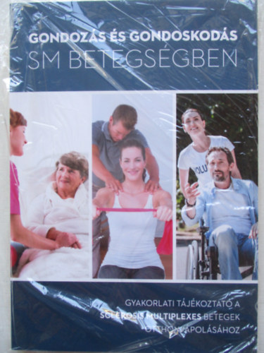 Gondozás és gondoskodás sm betegségben