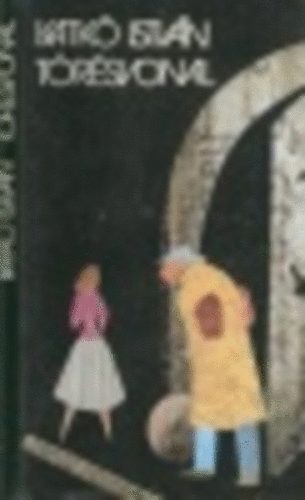 Katk� Istv�n - T�r�svonal