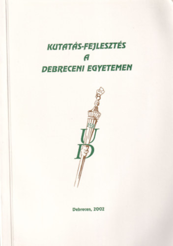 Dr. Kov�cs L�szl� - Kutat�s-fejleszt�s a debreceni egyetemen