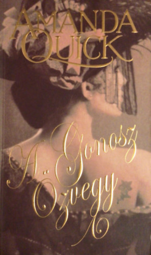 Amanda Quick - A gonosz özvegy