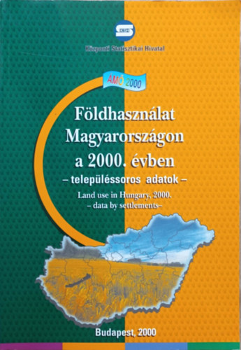 Fldhasznlat Magyarorszgon a 2000. vben - Teleplssoros adatok