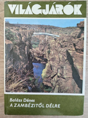 Balzs Dnes - Vilgjrk-A Zambzitl dlre
