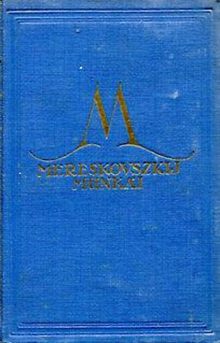 Dimitrij Mereskovszki - Az istenek szletse - A szerelem tudomnya (Mereskovszkij munki)