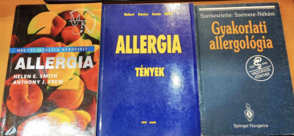 Dr. Nékám Kristóf (szerk.), Robert Davies, Susan Ollier, Helen E. Smith, Anthony J. Frew Szemere Pál (szerk.) - 3 db Allergia: Gyakorlati allergológia + Allergia: Megválaszoljuk kérdéseit + Allergia tények