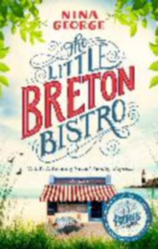 Nina George - The Little Breton Bistro