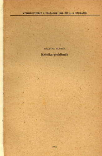 Mályusz Elemér - Krónika-problémák - Különlenyomat -