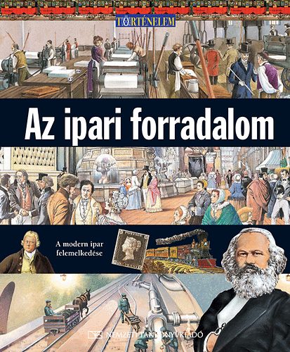 Neil Morris - Az ipari forradalom