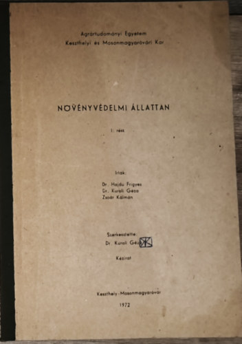 Dr. Hajdu Frigyes-Dr. Kuroli G�za-Zso�r K�lm�n - N�v�nyv�delmi �llattan - I. r�sz-K�zirat