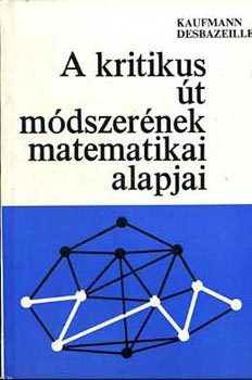 Kaufmann-Desbazeille - A kritikus t mdszernek matematikai alapjai