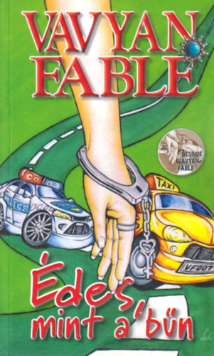 Vavyan Fable - Édes, mint a bűn