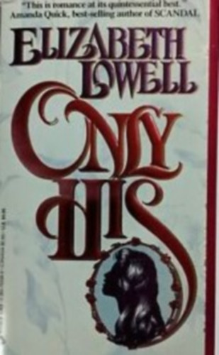 Elizabeth Lowell - Only His