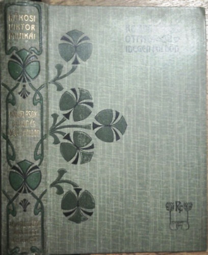 Rkosi Viktor - Kborlsok otthon s idegen fldn (R.V.6)